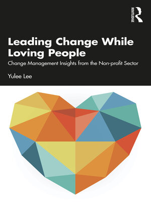 cover image of Leading Change While Loving People